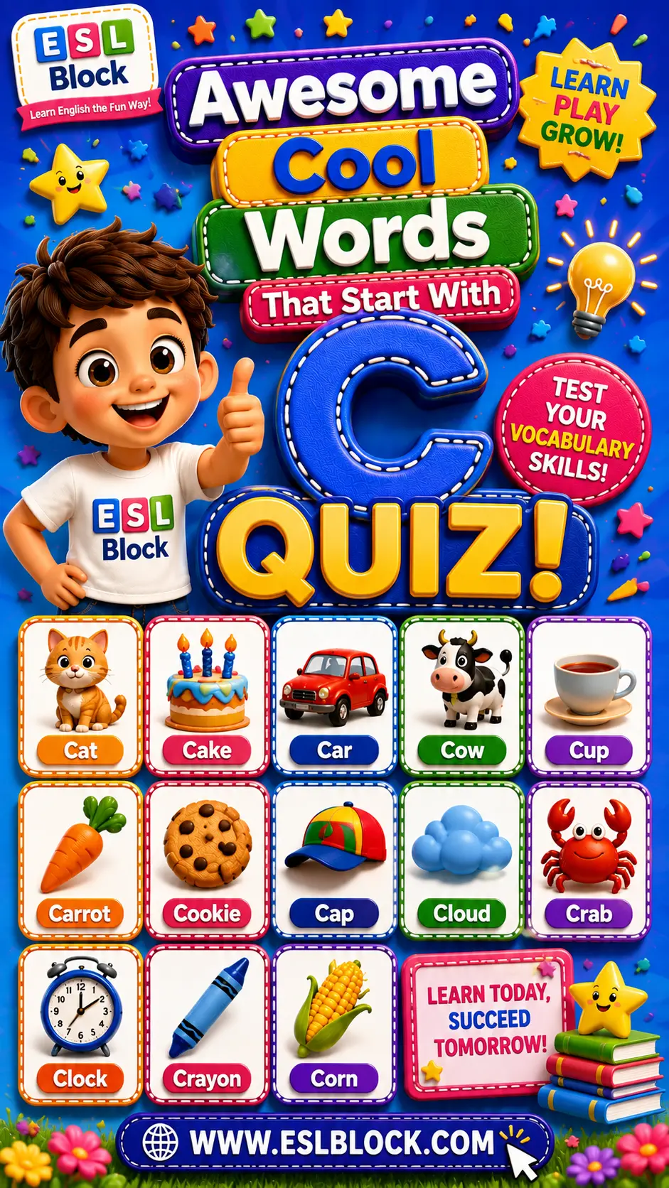 Words That Start with C Quiz Pinterest pin featuring colorful 3D illustrations of Cat, Car, Cake, Cow, Cup, Carrot, Crown, Camel, Cookie, Clock, and Crab with an ESL Block mascot for kids' English vocabulary learning.