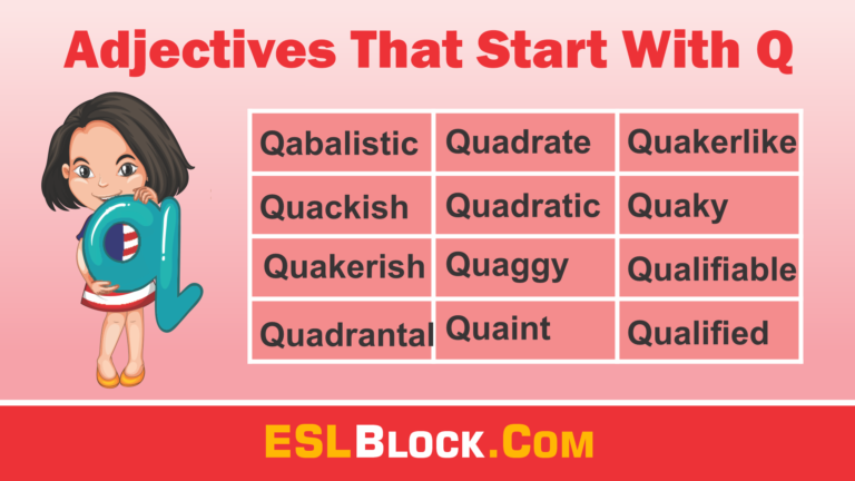 A-Z Adjectives, Adjective Words, Adjectives, Q Words, Vocabulary, Words That Describe a Person, Descriptive words that start with Q, Adjectives that start with Q