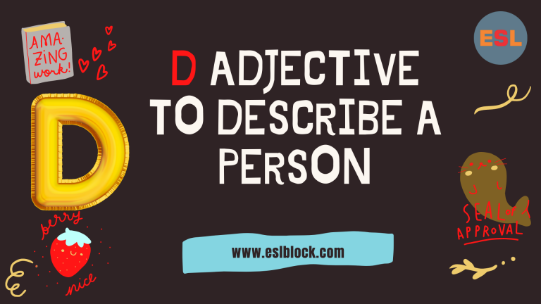 A-Z Adjectives, Adjective Words, Adjectives, Adjectives to describe a person, D Adjectives to Describe a Person, D Positive Adjectives to Describe a Person, D Words, Positive Adjectives to Describe a Person, Vocabulary, Words That Describe a Person