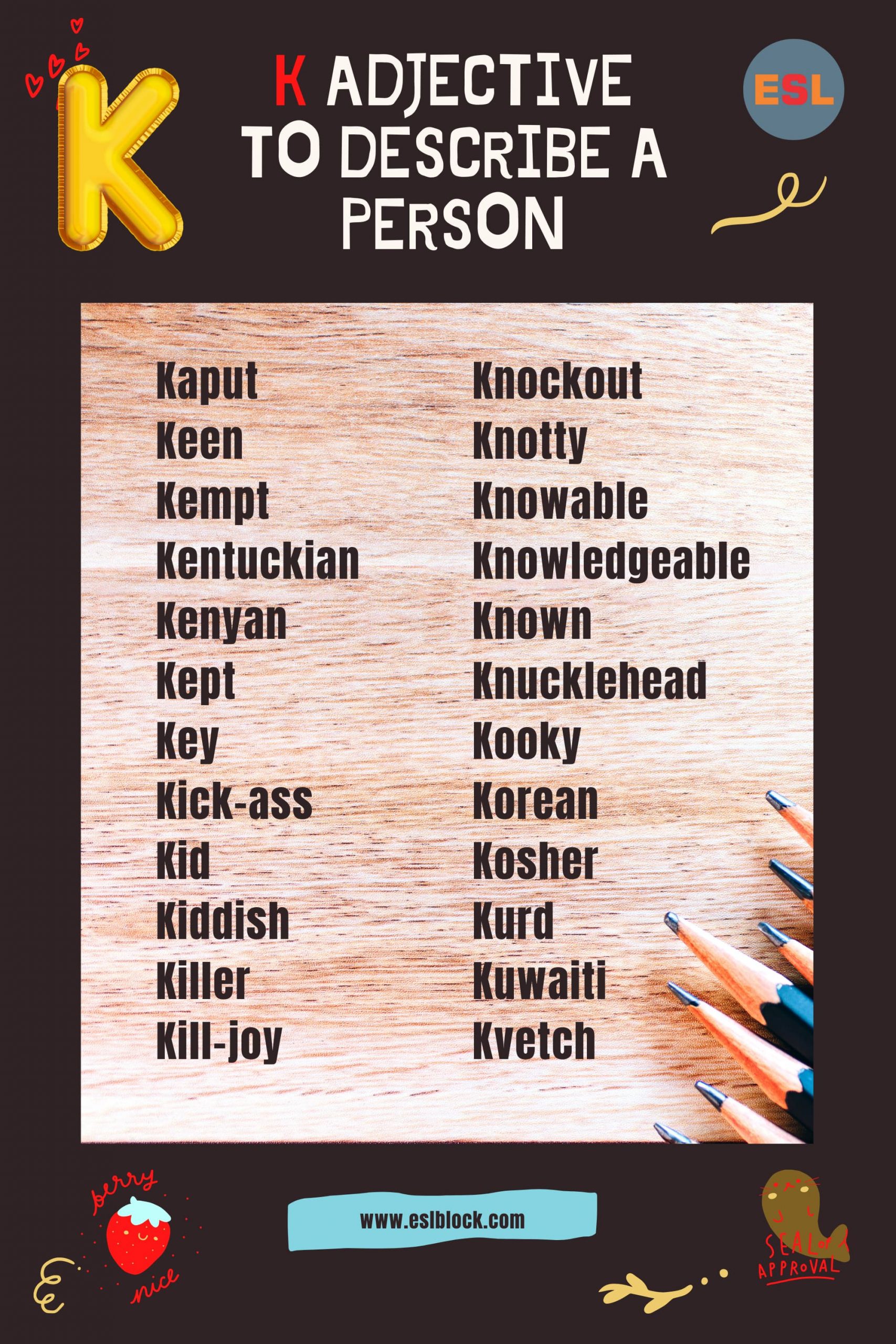 A-Z Adjectives, Adjective Words, Adjectives, Adjectives to describe a person, K Adjectives to Describe a Person, K Positive Adjectives to Describe a Person, K Words, Positive Adjectives to Describe a Person, Vocabulary, Words That Describe a Person