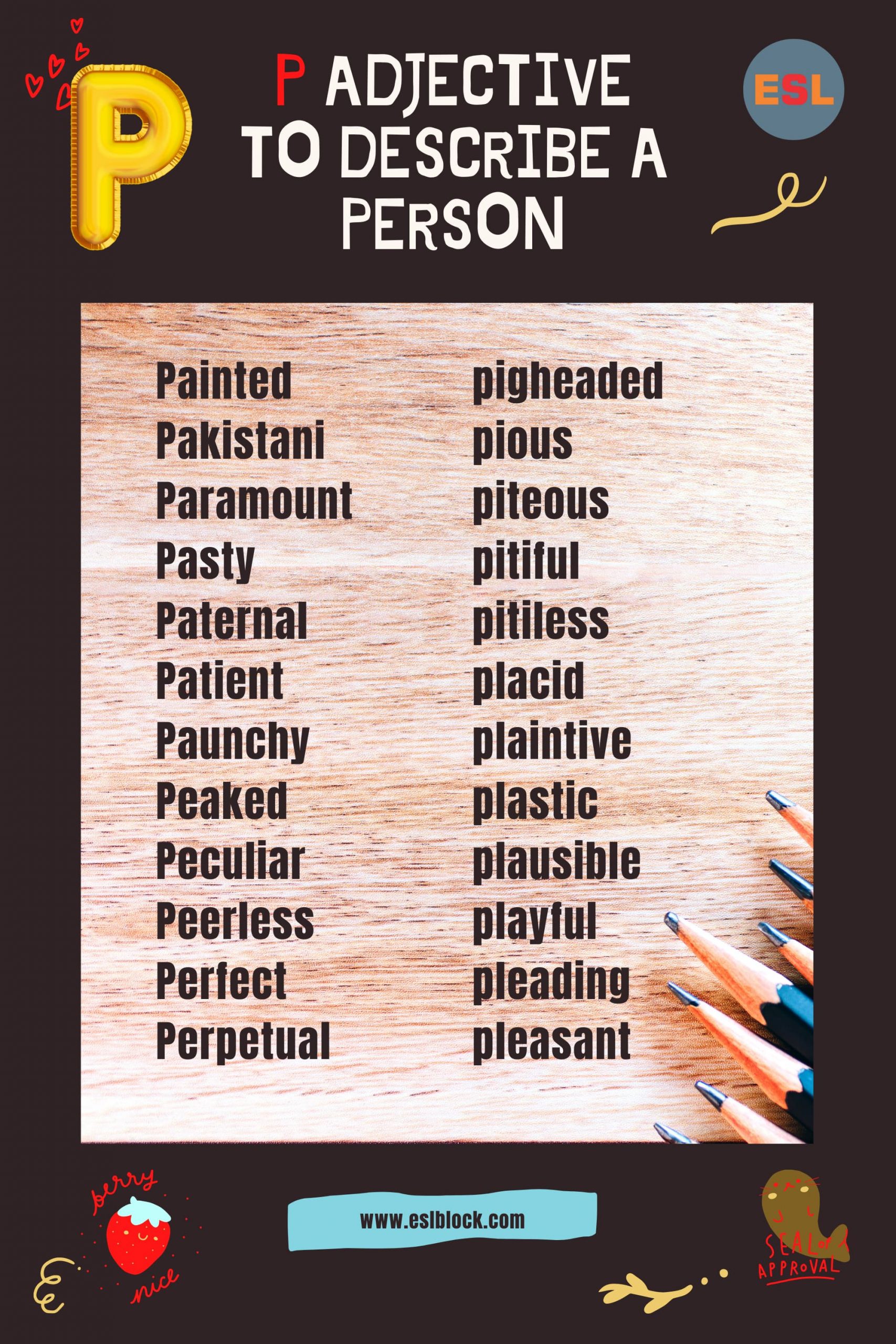 A-Z Adjectives, Adjective Words, Adjectives, Adjectives to describe a person, P Adjectives to Describe a Person, P Positive Adjectives to Describe a Person, P Words, Positive Adjectives to Describe a Person, Vocabulary, Words That Describe a Person