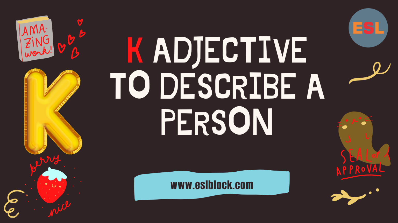 k-adjectives-to-describe-a-person-english-as-a-second-language