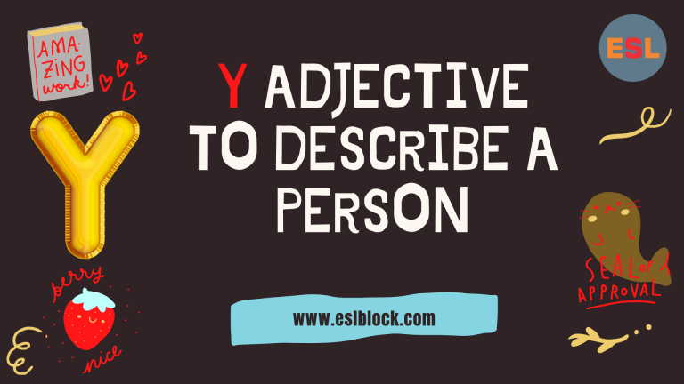 A-Z Adjectives, Adjective Words, Adjectives, Adjectives to describe a person, Positive Adjectives to Describe a Person, Vocabulary, Words That Describe a Person, X Adjectives to Describe a Person, X Positive Adjectives to Describe a Person, X Words