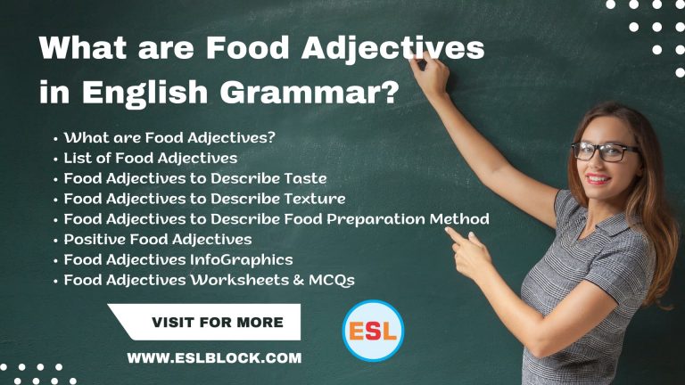 Adjective Words, Adjective Words to Describe Food, Adjectives, Food Adjectives, How to Make Food Adjectives, List of Food Adjectives, Sentence Examples of Food Adjectives, What are Food Adjectives, What are Food Adjectives in English Grammar