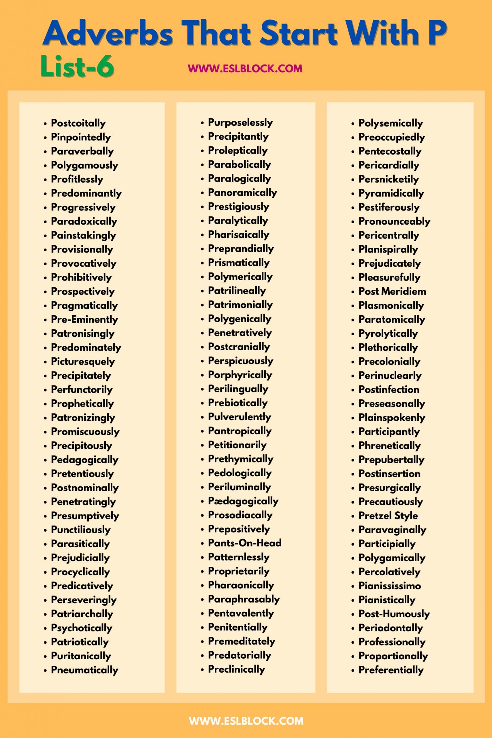 100 Example Sentences Using Adverbs, 4 Letter Adverbs That Start with P, 4 Letter Words, 5 Letter Adverbs That Start with P, 5 Letter Words, 6 Letter Adverbs That Start with P, 6 Letter Words, A to Z Adverbs, AA Adverbs, Adverb vocabulary words, Adverbs, Adverbs That Start with P, Adverbs with Example Sentences, All Adverbs, Types of Adverbs, Types of Adverbs with Example Sentences, Vocabulary, What are Adverbs, What are the types of Adverbs, Words That with P