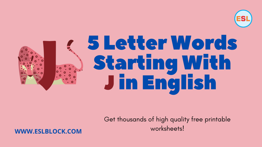 5-letter-words-starting-with-j-english-as-a-second-language