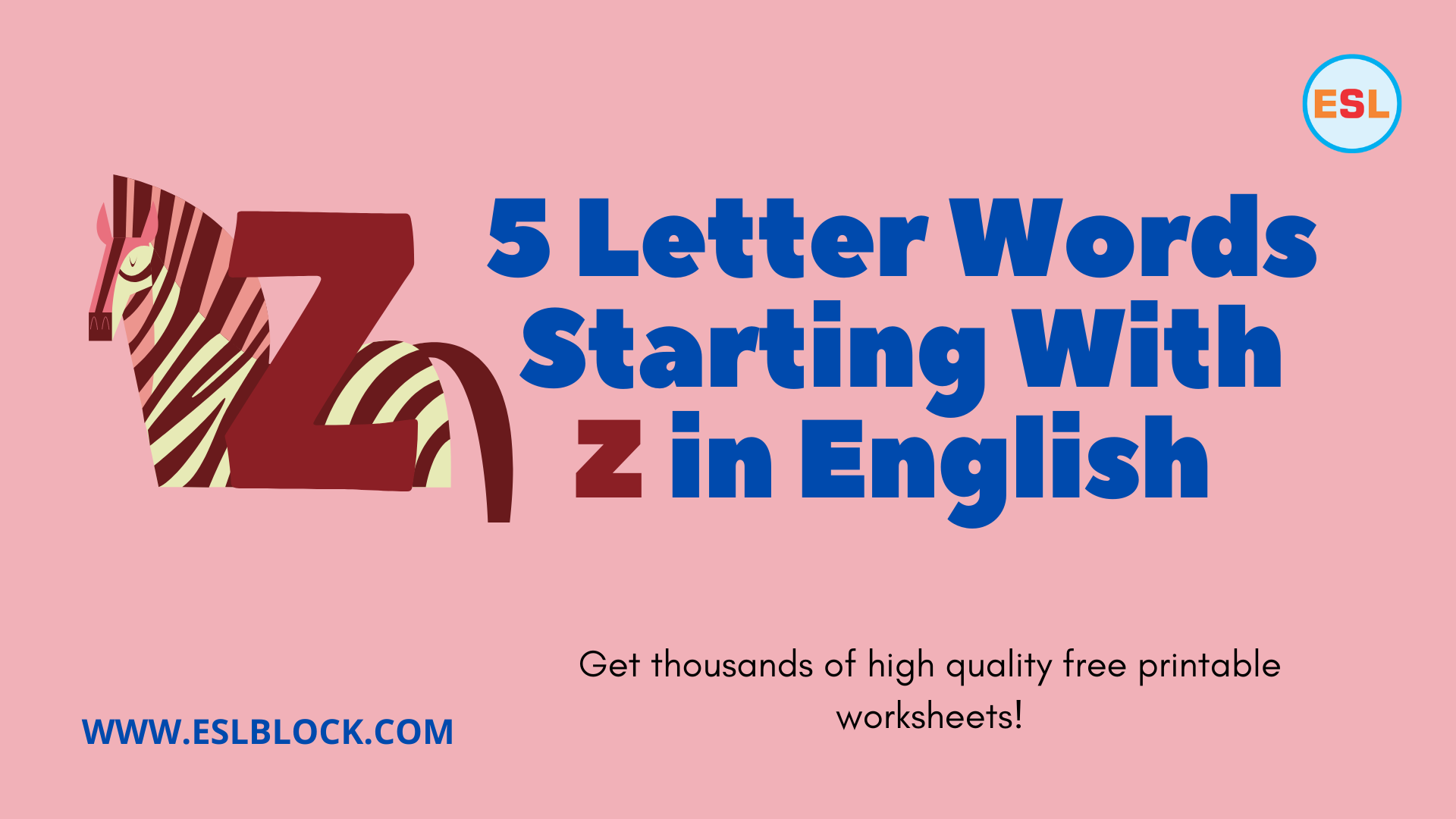  5 Letter Words Starting With Z English As A Second Language