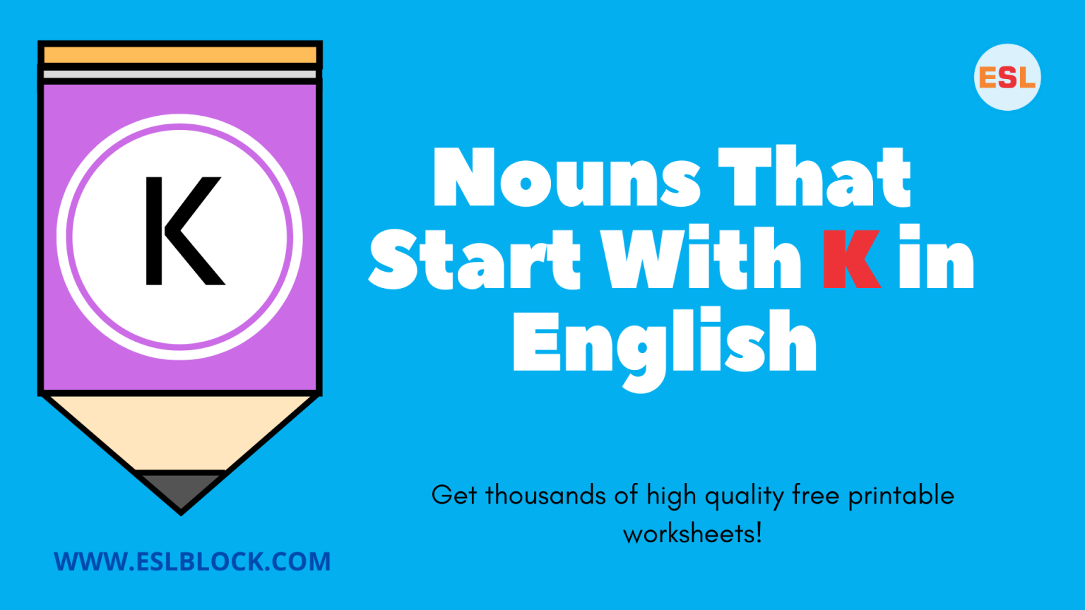 Nouns That Start With K English as a Second Language