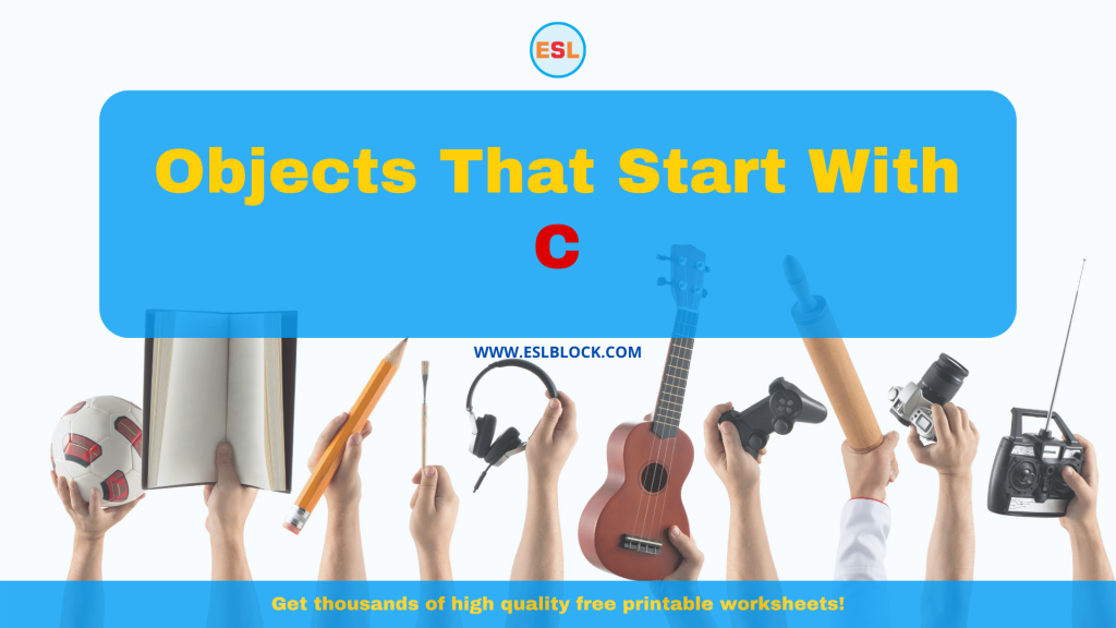 objects-that-start-with-c-english-as-a-second-language