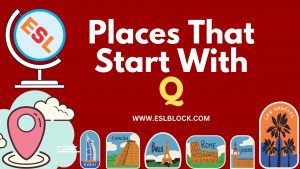 4 Letter Places, 5 Letter Places Starting With Q, English, English Grammar, English Vocabulary, English Words, List of Places That Start With Q, Places List, Places Names, Places That Start With Q, Q Places, Q Places in English, Q Places Names, Vocabulary, Words That Start With Q