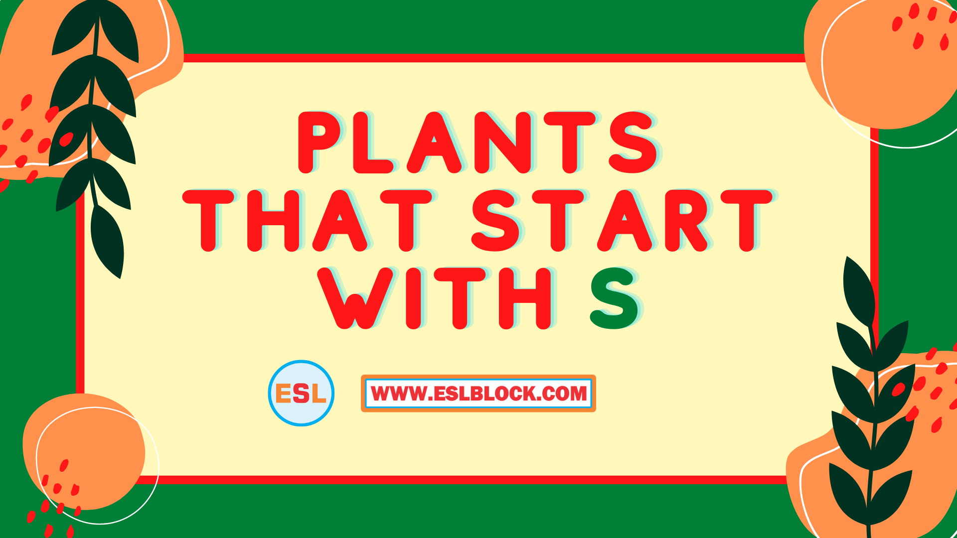 4 Letter Plants, 5 Letter Plants Starting With S, English, English Grammar, English Vocabulary, English Words, List of Plants That Start With S, Plants List, Plants Names, Plants That Start With S, S Plants, S Plants in English, S Plants Names, Vocabulary, Words That Start With S