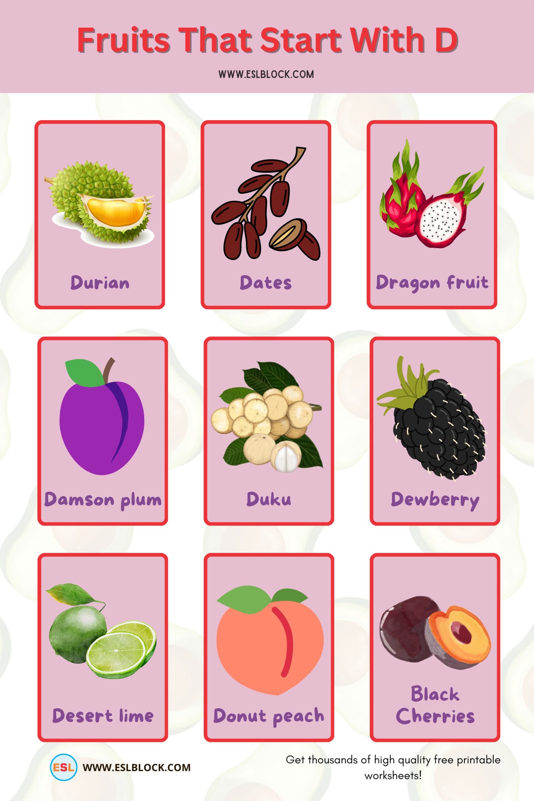 In this article, I will be providing you a list of fruits that start with D in the English language vocabulary.