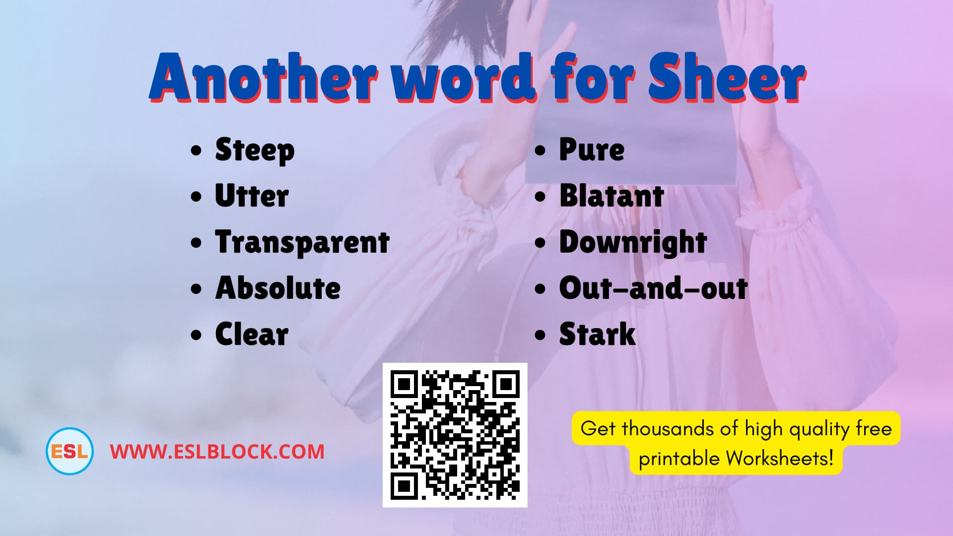 What is another word for Sheer
