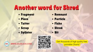 What is another word for Shred