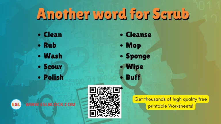 _What is another word for Scrub