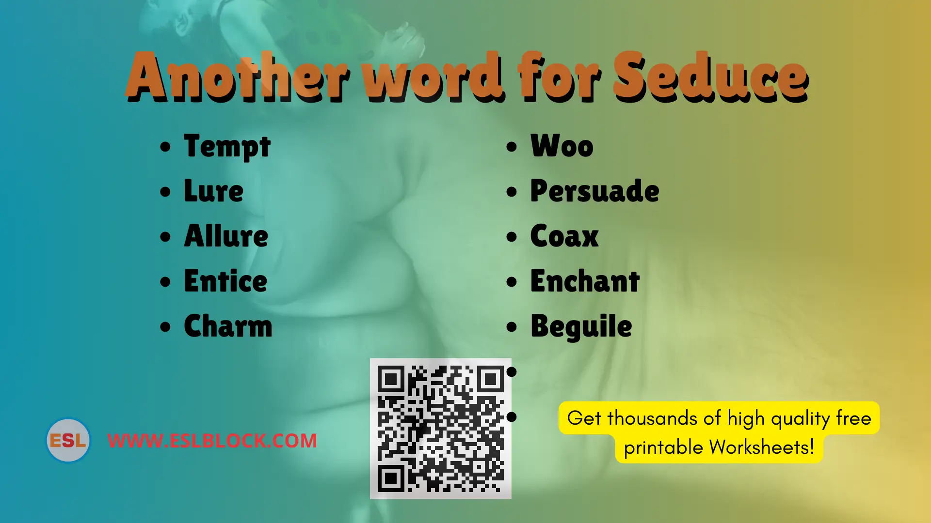 What Is Another Word For Seduce Example Sentences With Seduce English As A Second Language 