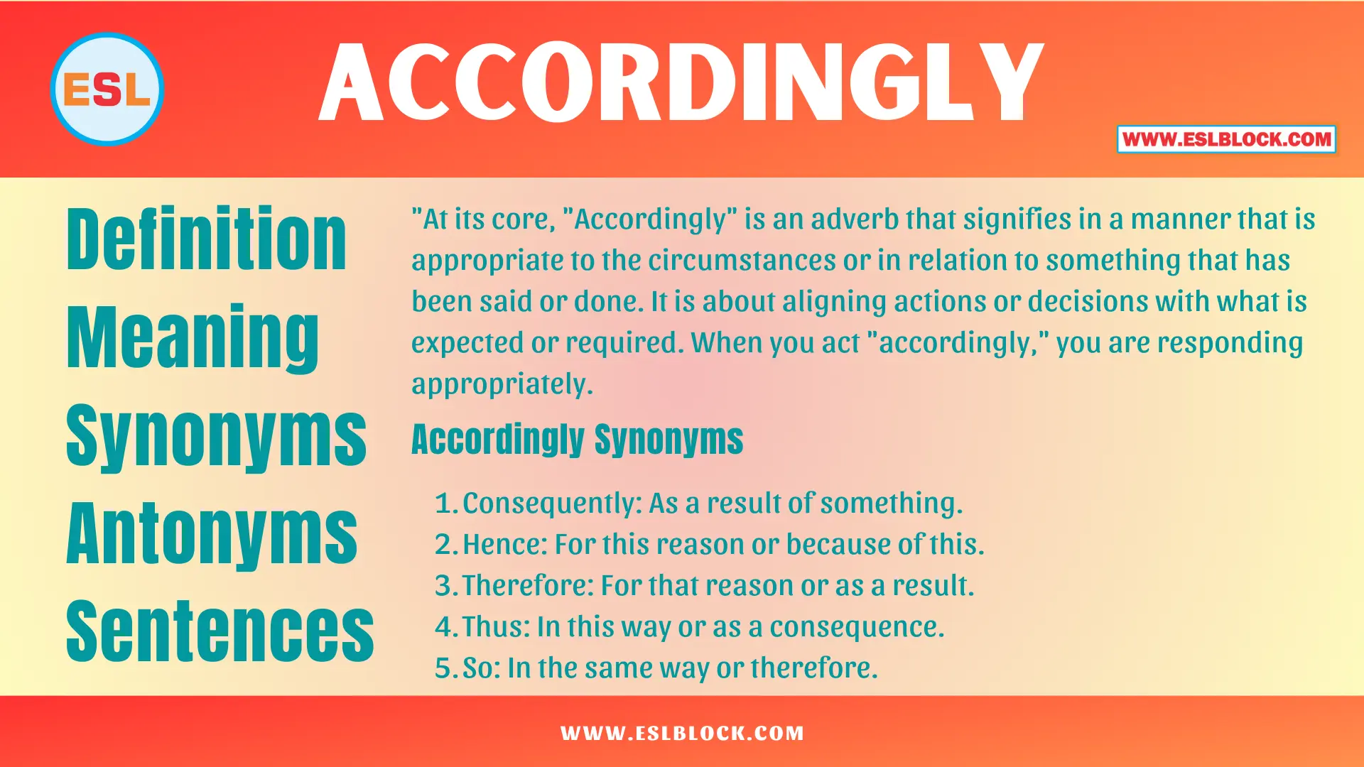 Accordingly Definition Meaning Synonyms Antonyms Sentences
