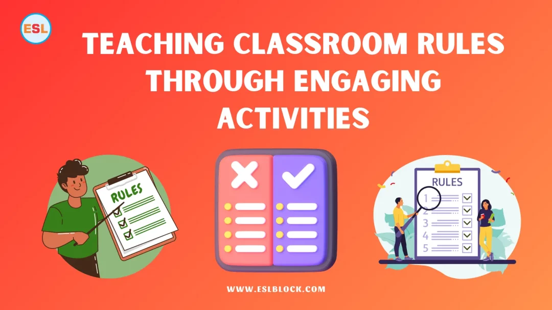 Teaching Classroom Rules Through Engaging Activities