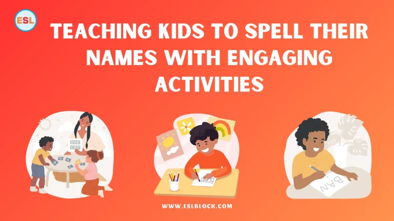 Teaching Kids to Spell Their Names with Engaging Activities
