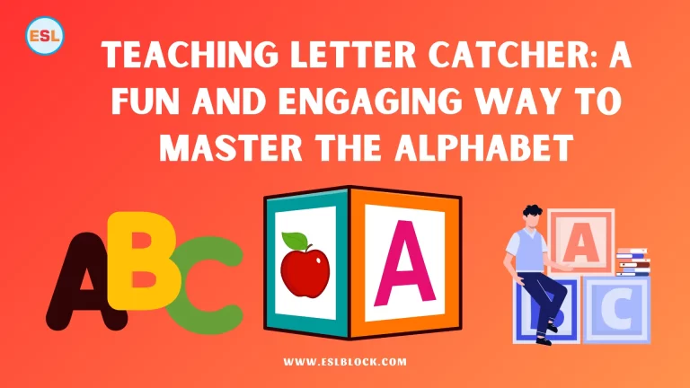 Teaching Letter Catcher A Fun and Engaging Way to Master the Alphabet
