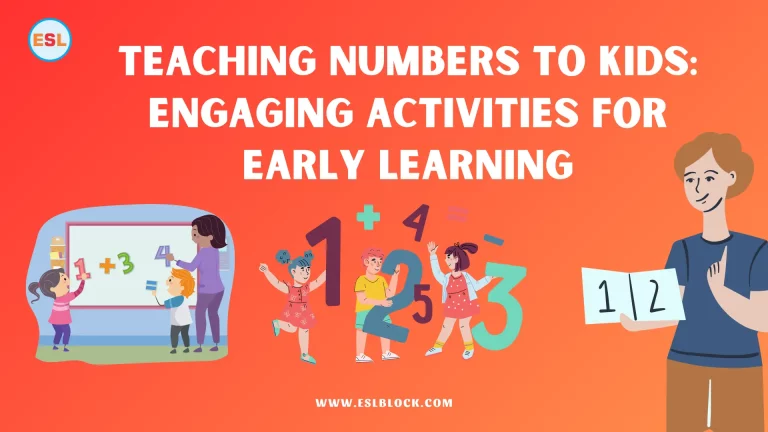 Teaching Numbers to Kids Engaging Activities for Early Learning