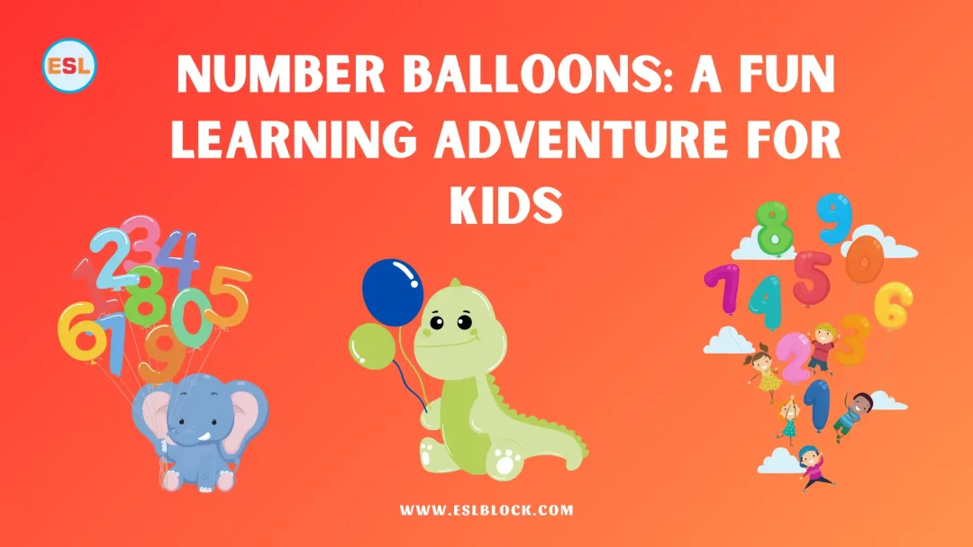 Unlocking the World of Numbers with Number Balloons A Fun Learning Adventure for Kids