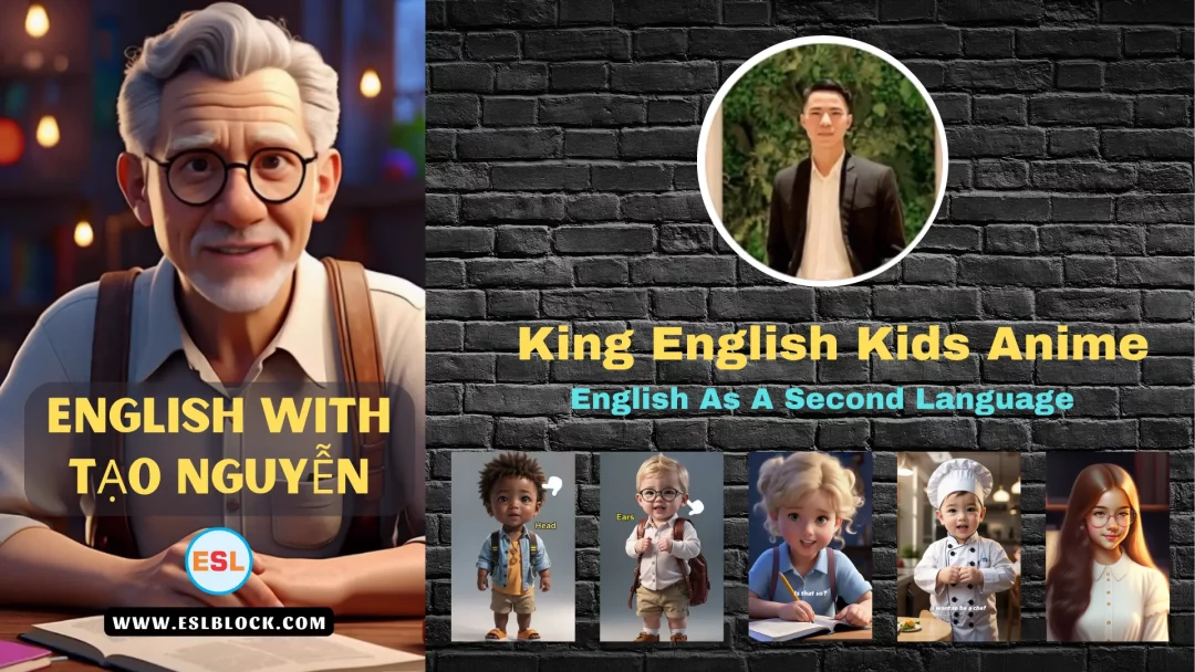 King English Kids Anime, ESL Tutor, English Teacher, English As A Second Language, English Tutor